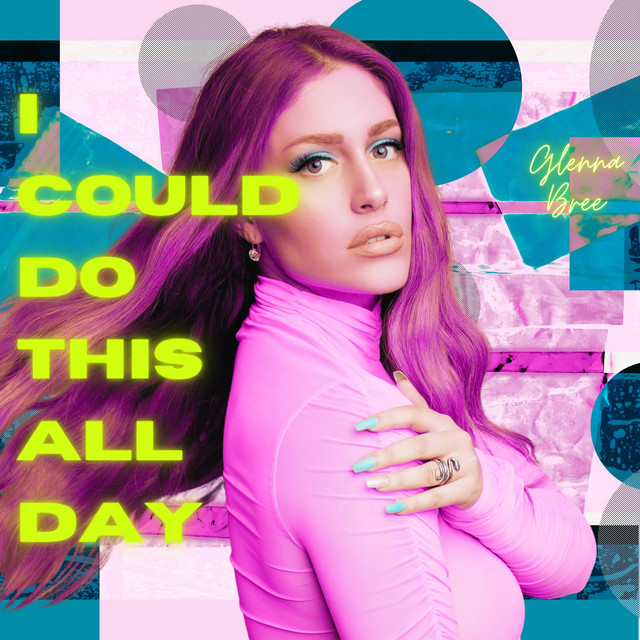 I Could Do This All Day - song and lyrics by Glenna Bree | Spotify