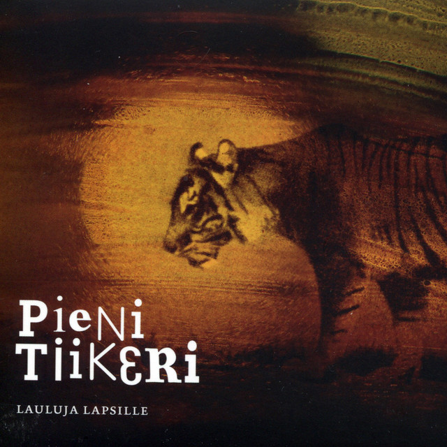 Pieni Tiikeri - Lauluja Lapsille cover