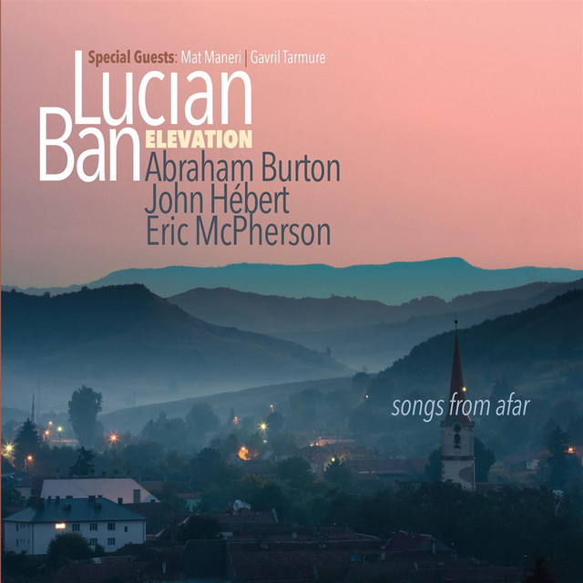 Songs From Afar — Lucian Ban Elevation