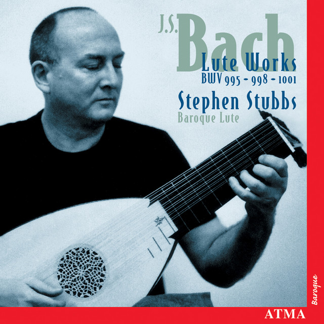 Bach: Lute Works, BWV 995, 998 & 1001