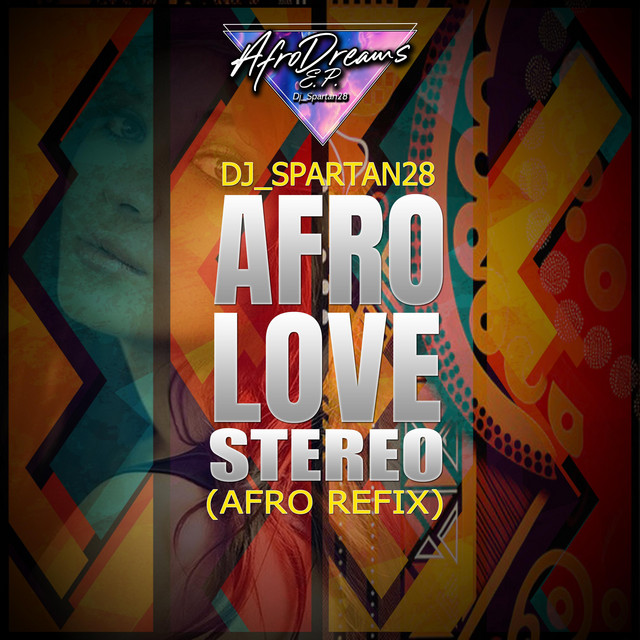 Afrolove Stereo /AfroRmx/ (Afrodreams E.P)