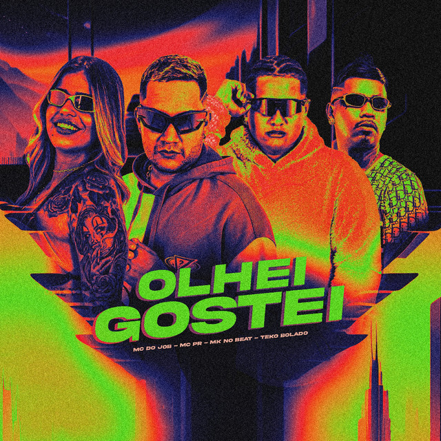 MK no Beat, Teko Bolado, MC DO JOB, MC PR – OLHEI GOSTEI