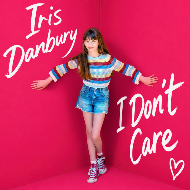 Iris Danbury - I Don't Care