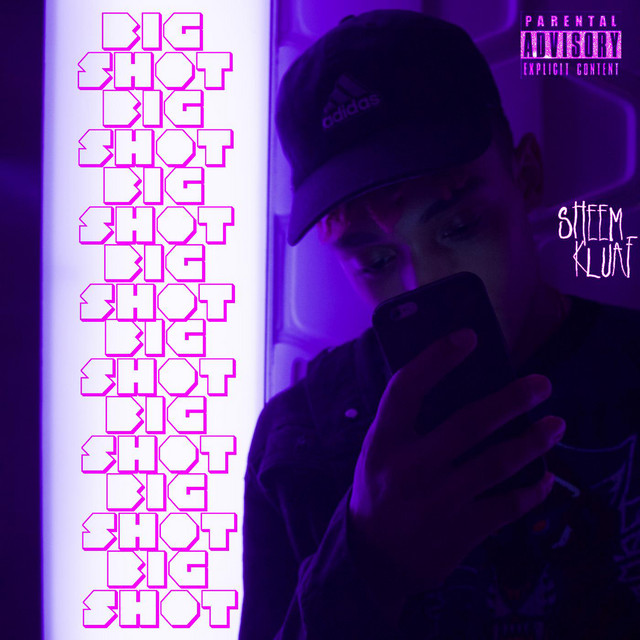 Big Shot - Single by Sheem Kluaf | Spotify