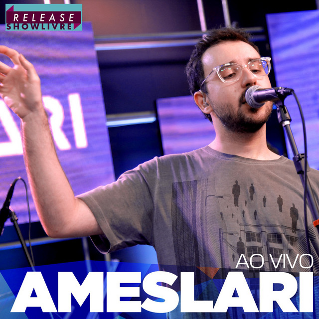 Ameslari no Release Showlivre (Ao Vivo) cover art