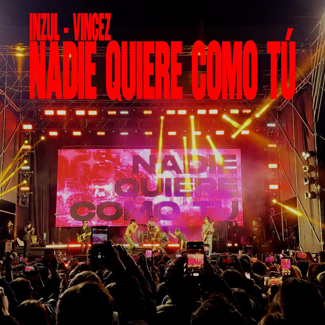 Nadie Quiere Como Tú (En vivo)