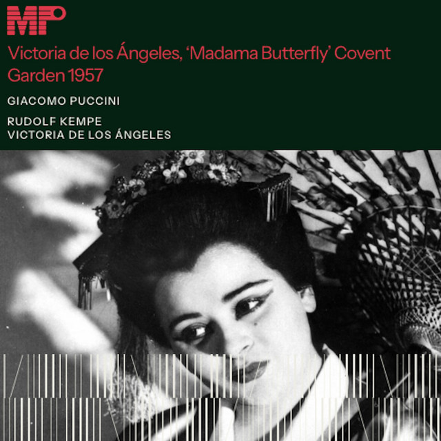 Puccini: Madama Butterfly - Victoria de los Ángeles / Rudolph Kempe - Covent Garden 1957