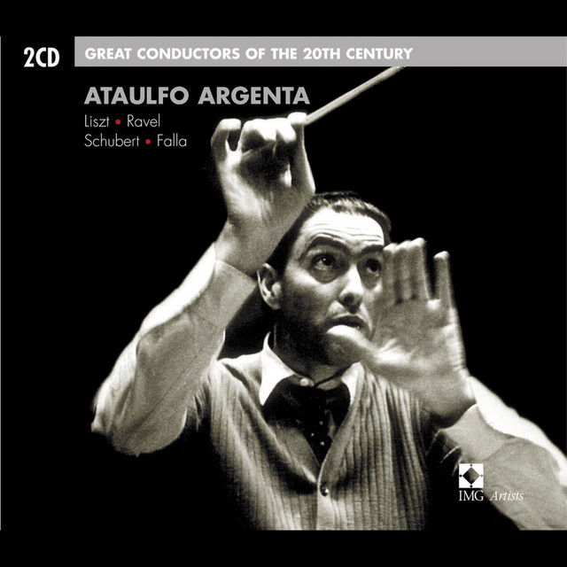 Ataulfo Argenta: Great Conductors of the 20th Century