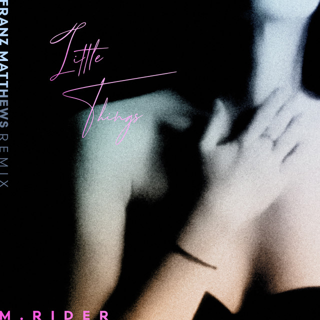 Little Things (Franz Matthews Remix)