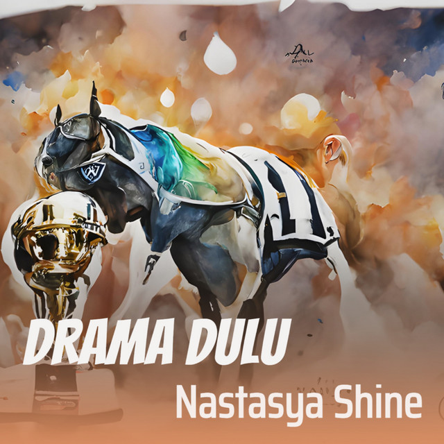 Nastasya Shine - DRAMA DULU