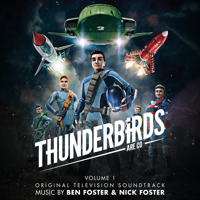 Thunderbirds Are Go, Vol. 1 (Original Television Soundtrack