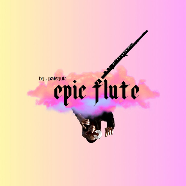 Обкладинка: Epic Flute — .patsyuk