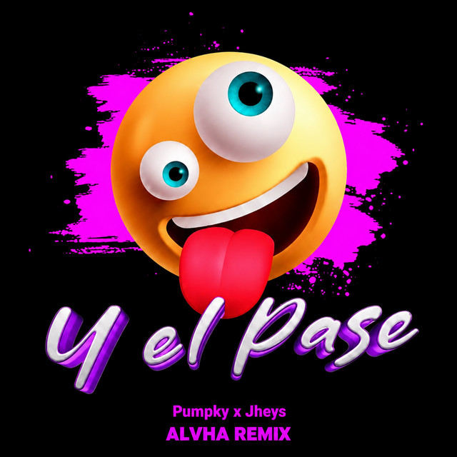 Y EL PASE - Remix