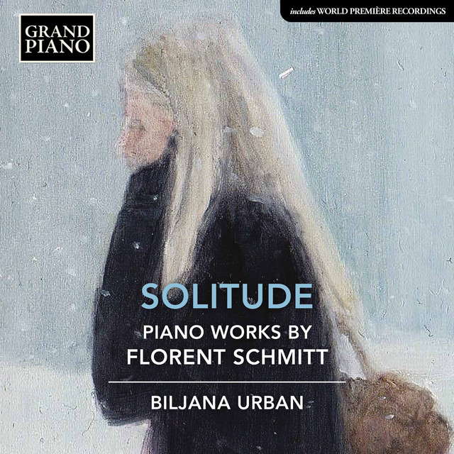Schmitt: Works for Piano