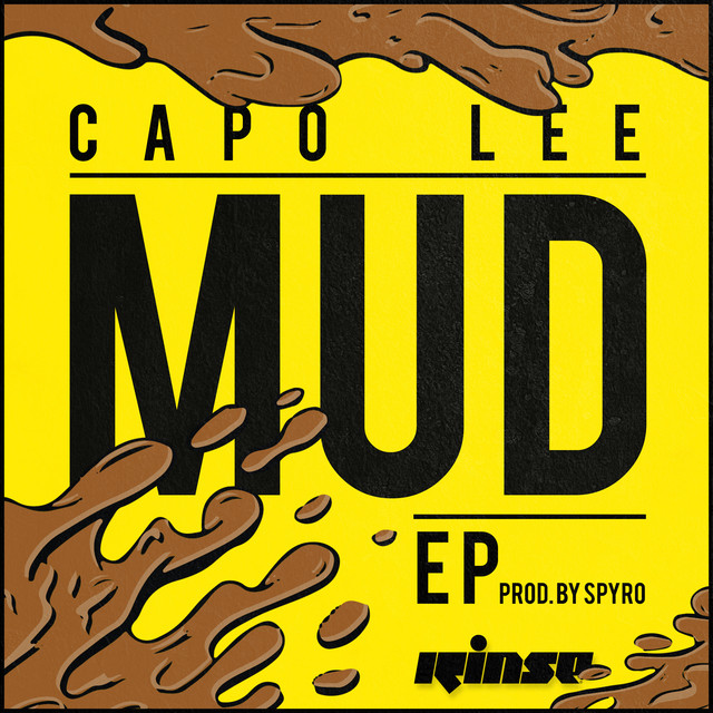 Mud (feat. Sir Spyro & D Double E)