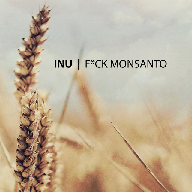 Fuck Monsanto cover art