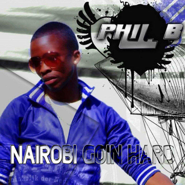 Nairobi Goin Hard