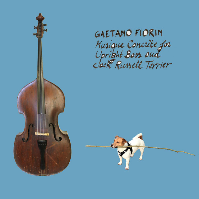 Musique Concrète for Upright Bass and Jack Russell Terrier cover art