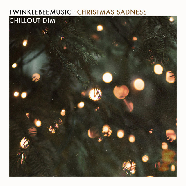 Обкладинка: Christmas Sadness — TwinkleBeeMusic