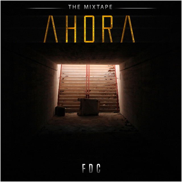 Ahora: The Mixtape cover art
