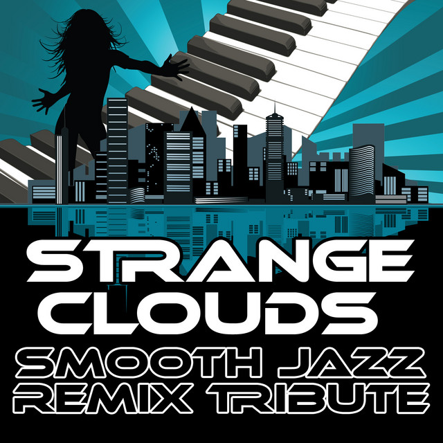Strange Clouds (Smooth Jazz Cover Version)