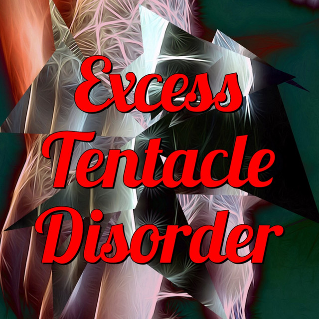 Excess Tentacle Disorder (Tangled in Tangled) cover art
