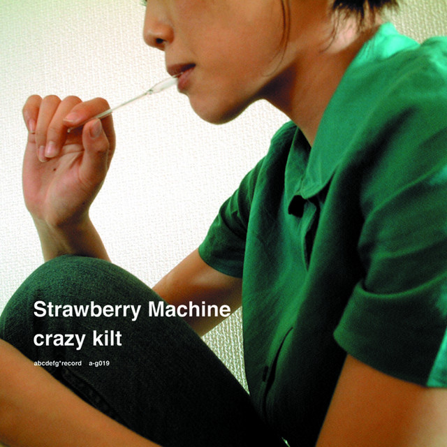 Strawberry Machine /Crazy Kilt /クレイジーキルト Strawberry Machine Songs, Playlists and Listeners – volt.fm