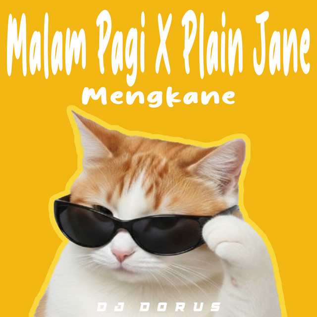 Malam Pagi X Plain Jane Mengkane
