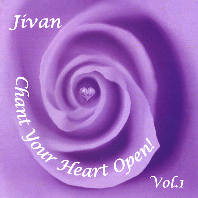 Chant Your Heart Open, Vol. 1 cover art