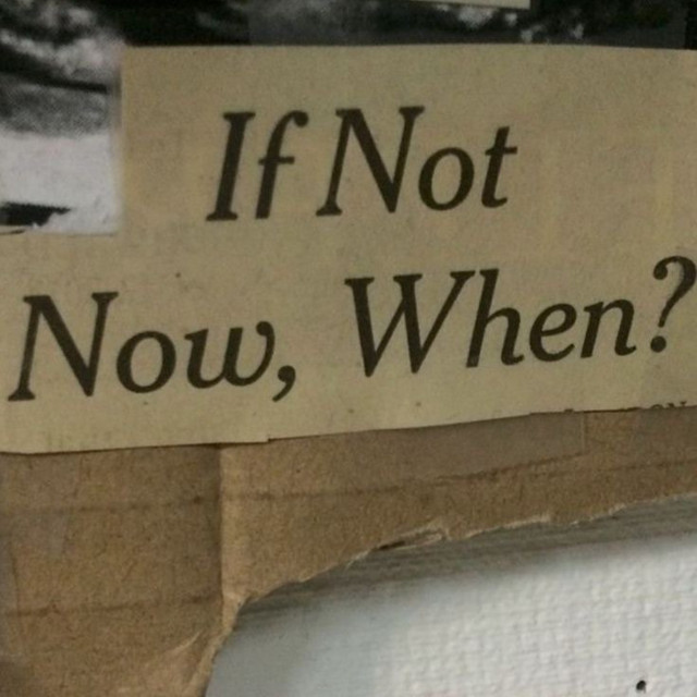 If not now, when? cover art