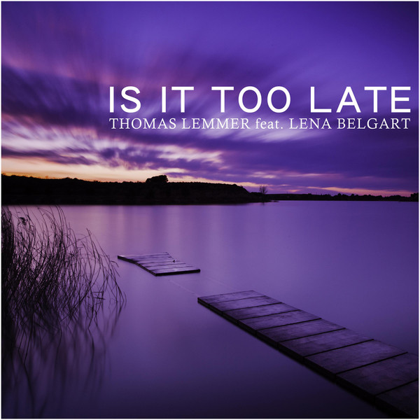 Is It Too Late - Original Album Mix cover art