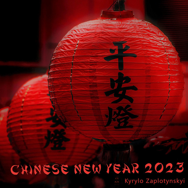 Обкладинка Kyrylo Zaplotynskyi — Chinese New Year 2023