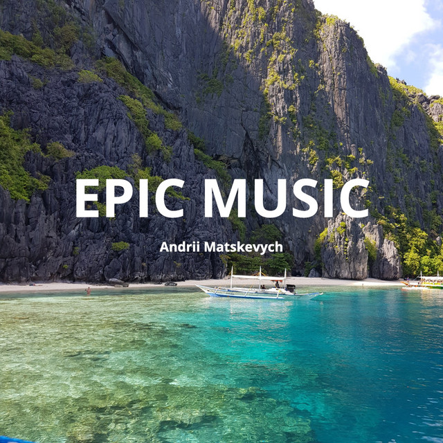 Обкладинка Andrii Matskevych — Epic Music