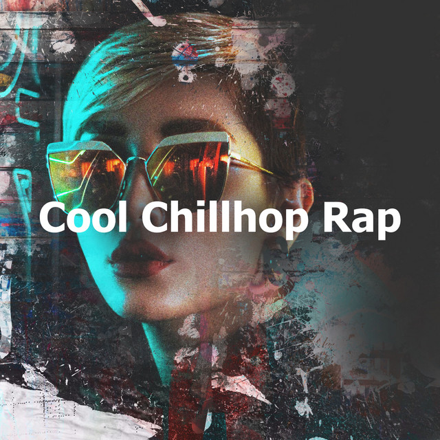 Cool Chillhop Rap - Album by Pista de Rap | Spotify