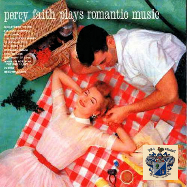 Percy Faith Plays Romantic Music - Album by Percy Faith & His