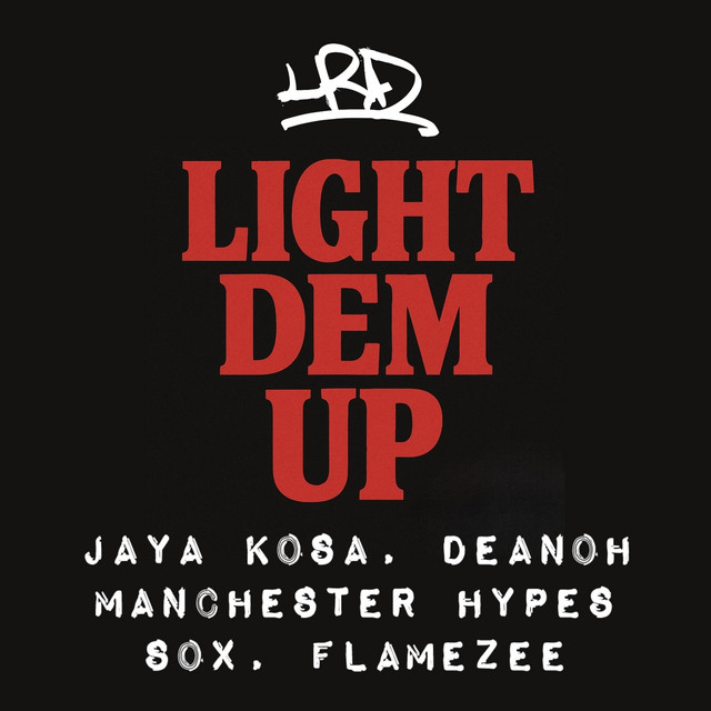 Light Dem Up