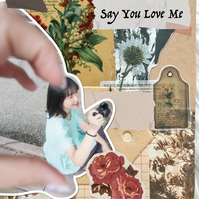 Say You Love Me - song and lyrics by 童心Valentina, Woosic | Spotify
