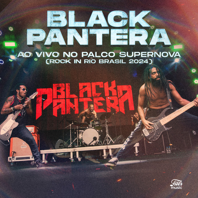 Black Pantera: Ao Vivo no Palco Supernova - Rock in Rio Brasil 2024 cover art