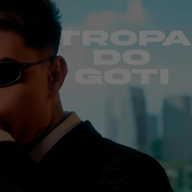 TROPA DO GOTI