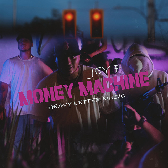 Money Machine - Single by Jey F | Spotify