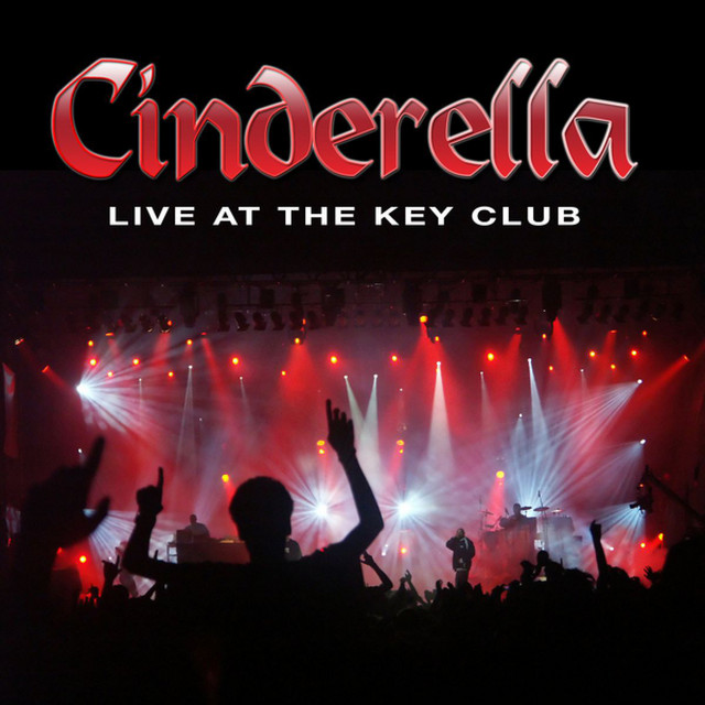 Live At The Key Club - Album by Cinderella | Spotify
