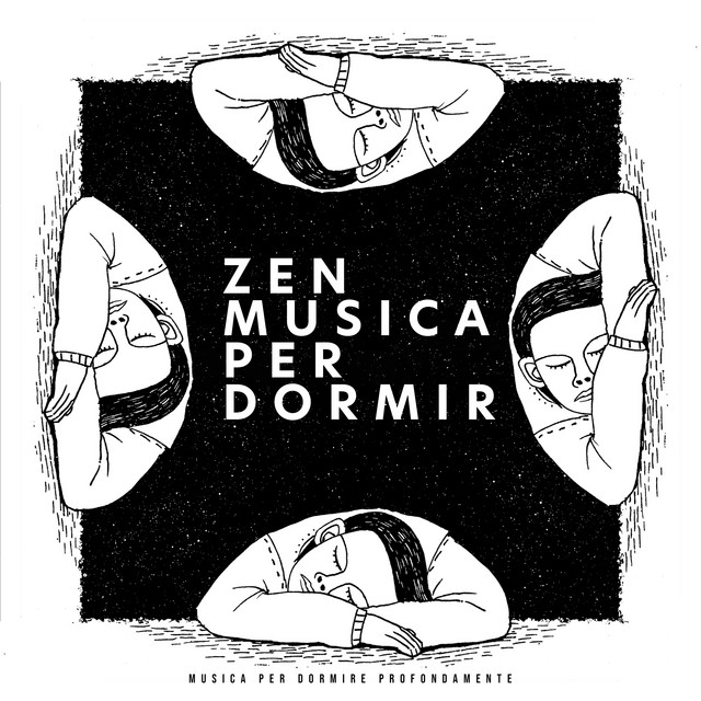 Zen Musica per Dormir - Album by Musica per Dormire Profondamente | Spotify