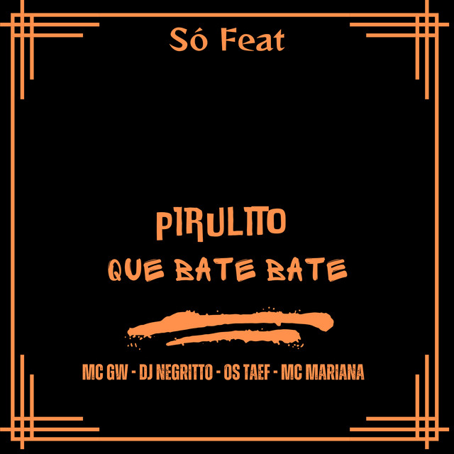 Pirulito Que Bate Bate