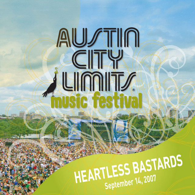 Live at Austin City Limits Music Festival 2007: Heartless Bastards cover art