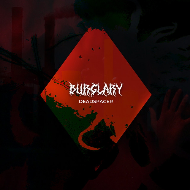 Обкладинка: Burglary — Deadspacer