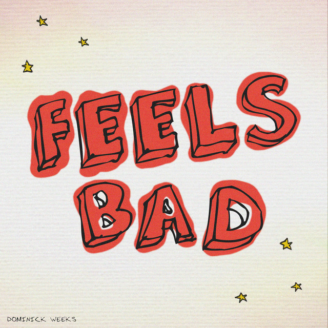 FEELS BAD