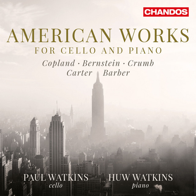 Paul & Huw Watkins Play American Works for Cello and Piano cover
