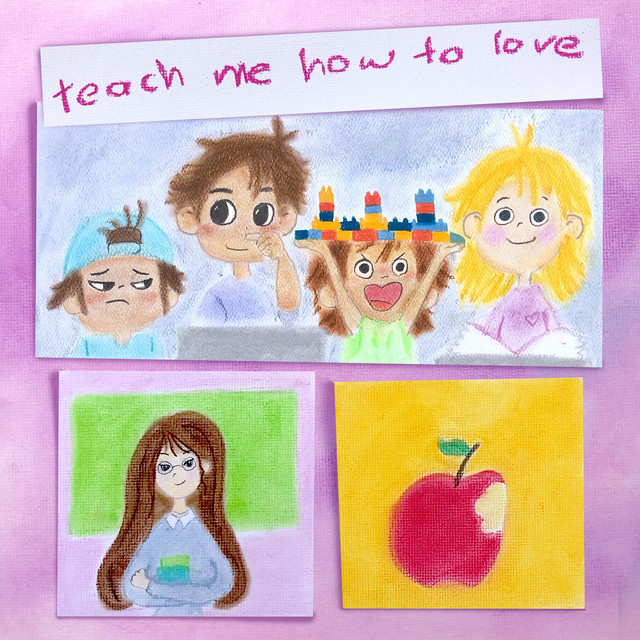 Teach me how to love cover art