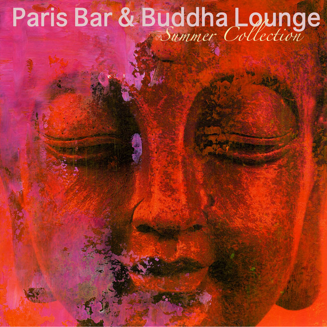 Paris Bar & Buddha Lounge Summer Collection – Cocktail Bar Music, Café Lounge, Lounge Bar American cover art