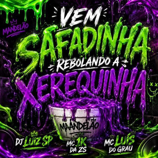 Vem Safadinha Rebolando a Xerequinha